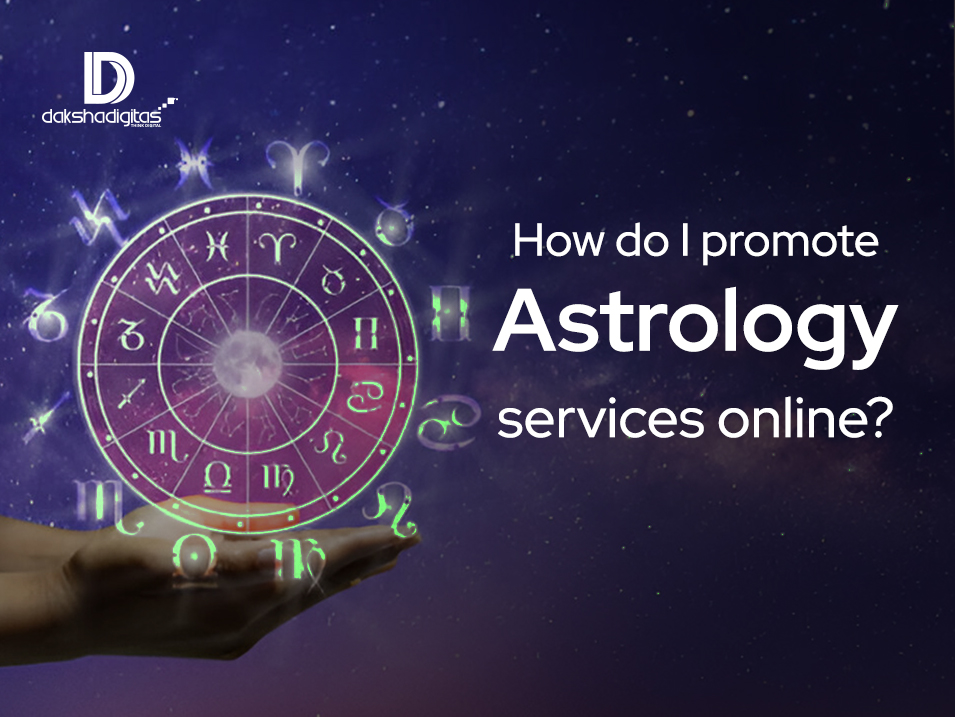 Astrologer Promotion With Daksha Digitas